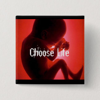 Choose Life - Customized 2 Inch Square Button