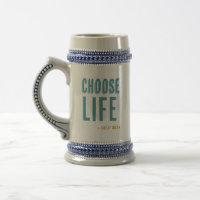 Choose Life Deuteronomy 30:19 Pro-Life Beer Stein