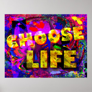 Choose Life Poster
