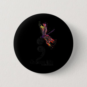 Choose life suicide Awareness Colourful Dragonfly 2 Inch Round Button