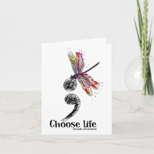 Choose Life Suicide Awareness Colourful Dragonfly Card