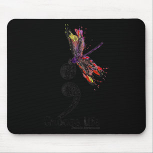 Choose life suicide Awareness Colourful Dragonfly  Mouse Pad