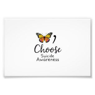 Choose life suicide Awareness Colourful Dragonfly Photo Print