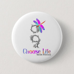 Choose Life Suicide Awareness Dragonfly 2 Inch Round Button