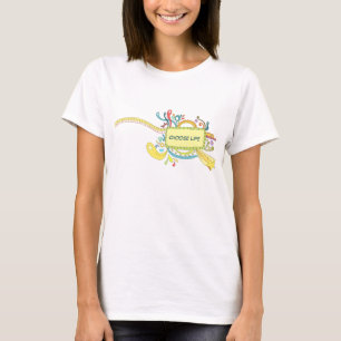 Choose Life T-Shirt