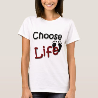 Choose Life T-Shirt