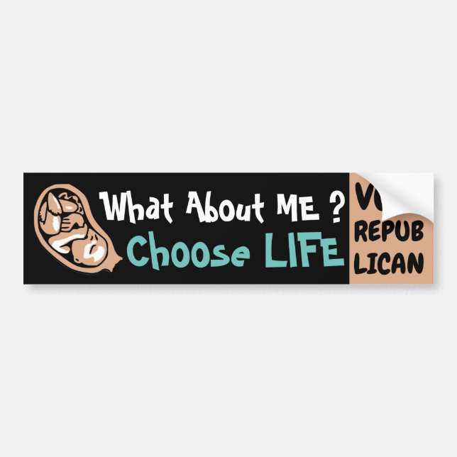 Choose Life Vote Republican pro-life Bumper Sticker (Front)