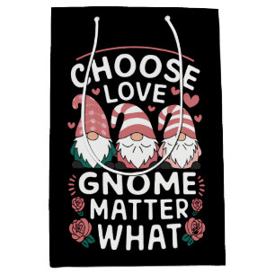 Choose Love Gnome Matter What Valentine's Day Medium Gift Bag