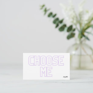 choose me card