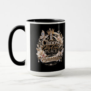 Choose My Own Peace and Success Mug