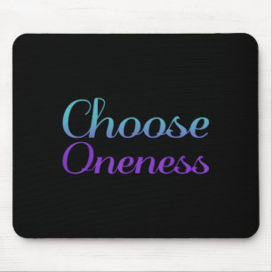 Choose Oneness Prevention Artwork Mouse Pad
