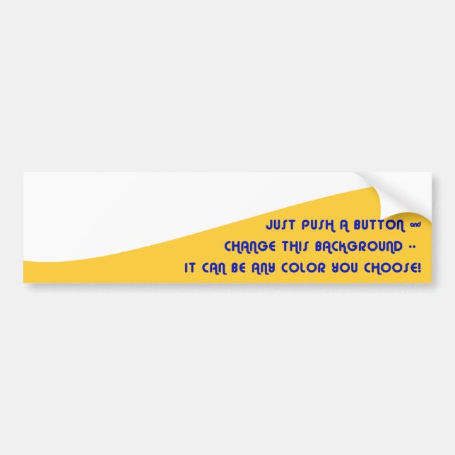 CHOOSE OWN COLOR TEMPLATE BUMPER STICKER (Front)