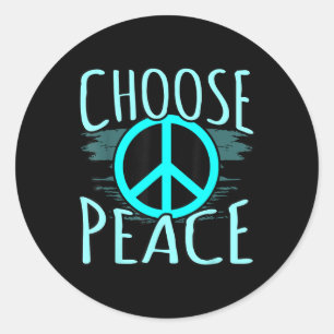 Choose Peace  Classic Round Sticker