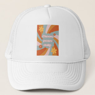 Choose Peace Daily – Inspirational t shirt design  Trucker Hat