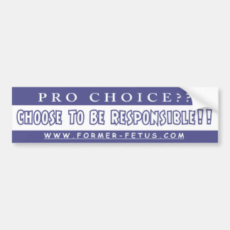 Choose Responsibility Bumper Bumper Sticker