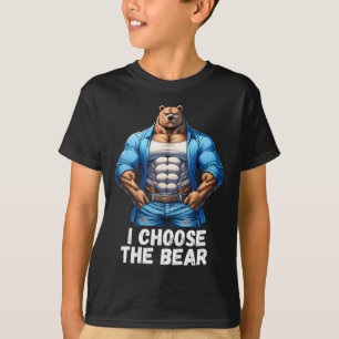 Choose The Bear Funny Trending Angry Feminist Quot T-Shirt