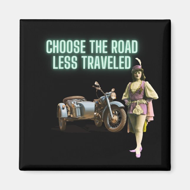 Choose the Road Less Travelled Fun Altered Art  Magnet (Front)
