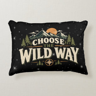 Choose the Wild Way Mountain Adventure Throw Pillo Accent Pillow