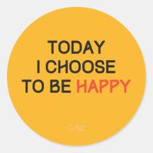 Choose to be Happy Affirmation Yellow Sticker