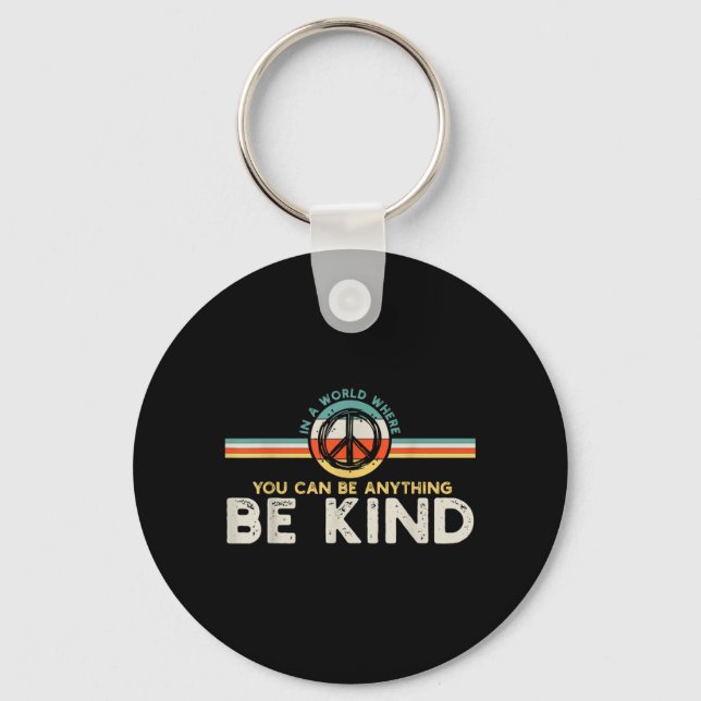 Choose To Be Kind Today Design Keychain (Front)