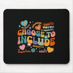 Choose To Include Autism Awareness Mouse Pad