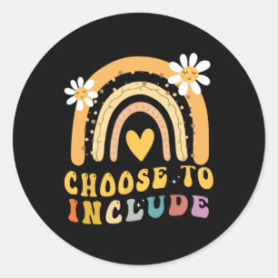 Choose To Include Autism Teacher Special Education Classic Round Sticker