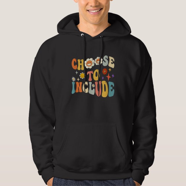 Choose To Include Special Education Teacher Autism Hoodie (Front)