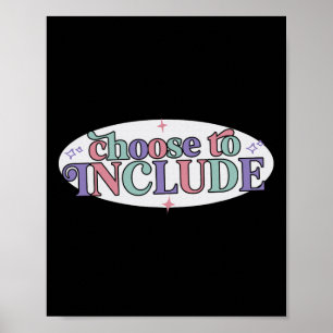 Choose To Include Special Education Teacher Autism Poster