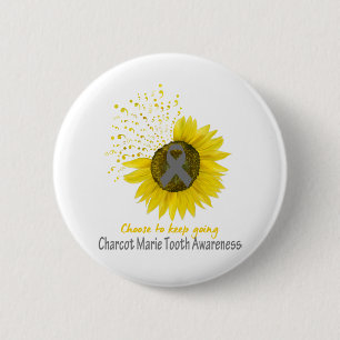 Choose To Keep Going Charcot Marie Tooth Awareness 2 Inch Round Button