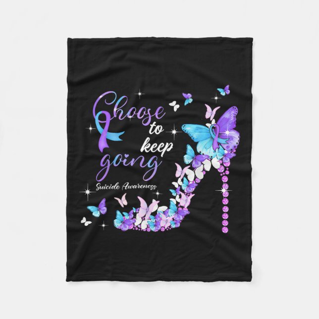 Choose To Keep Going Suicide Awareness High Heel B Fleece Blanket (Front)