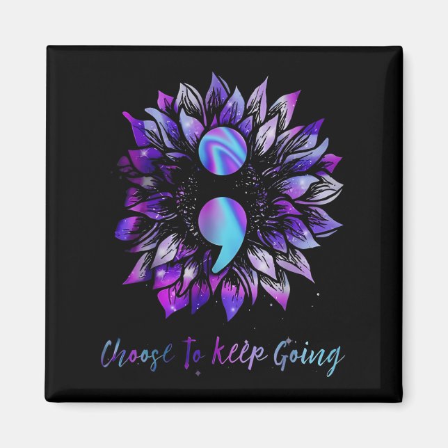 Choose To Keep Going Suicide Prevention Awareness  Magnet (Front)
