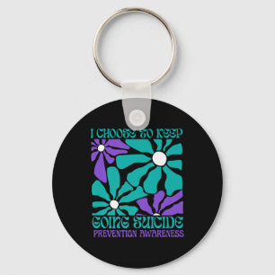 Choose To Keep On Going Women Suicide Prevention A Keychain