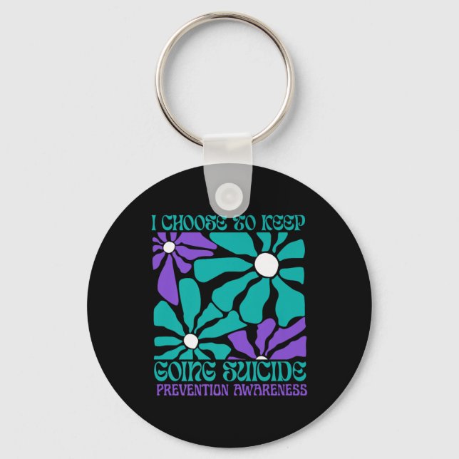 Choose To Keep On Going Women Suicide Prevention A Keychain (Front)
