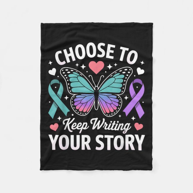 Choose To Keep Writing Your Story Insrational Butt Fleece Blanket (Front)