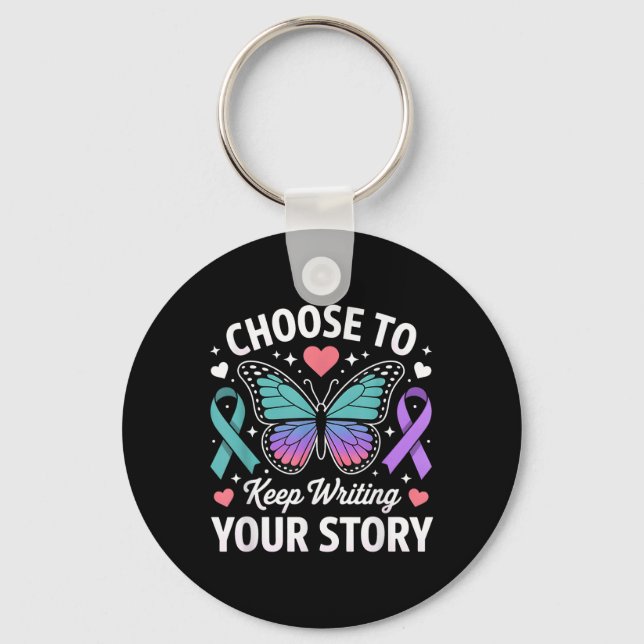 Choose To Keep Writing Your Story Insrational Butt Keychain (Front)