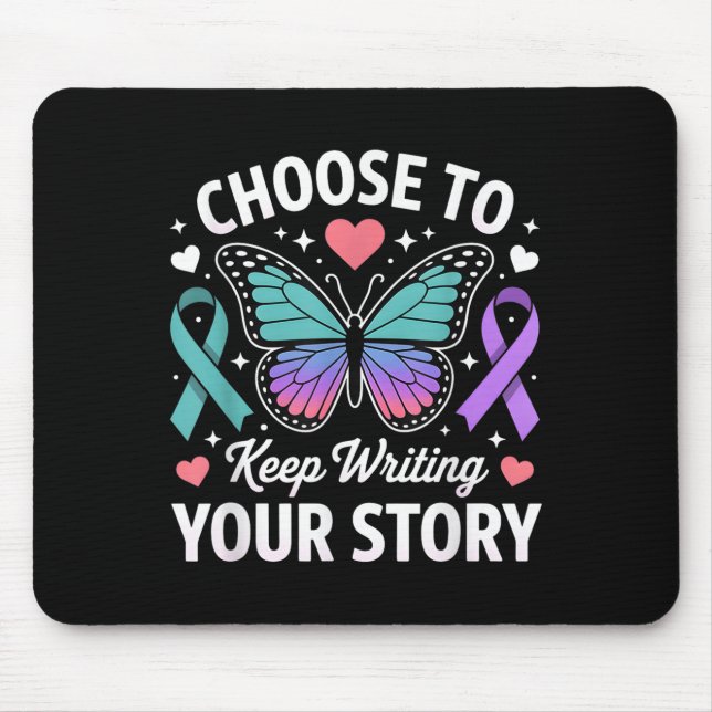 Choose To Keep Writing Your Story Insrational Butt Mouse Pad (Front)
