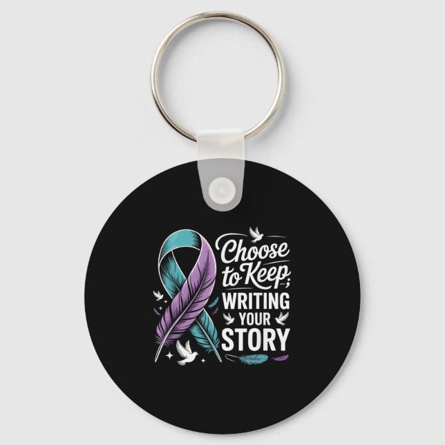 Choose To Keep Writing Your Story Insrational Quot Keychain (Front)