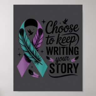 Choose To Keep Writing Your Story Insrational Quot Poster