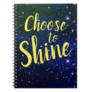 Choose to Shine Stars Cosmos Notebook