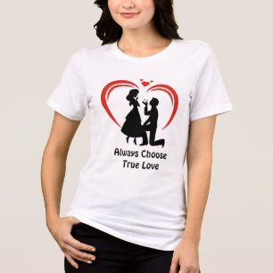 Choose True Love Always – Freefit Naturally Women’ Tri-Blend Shirt