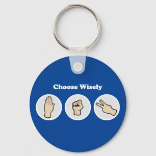 Choose Wisely Keychain