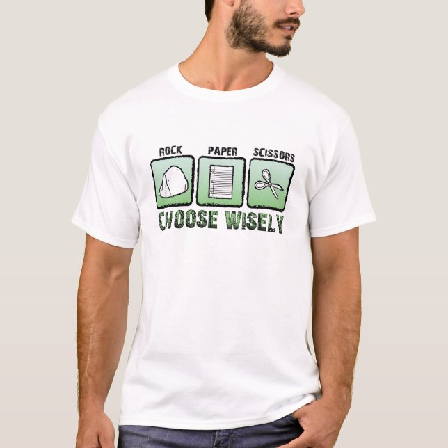 "Choose Wisely" Rock-Paper-Scissors T-Shirt (Front)