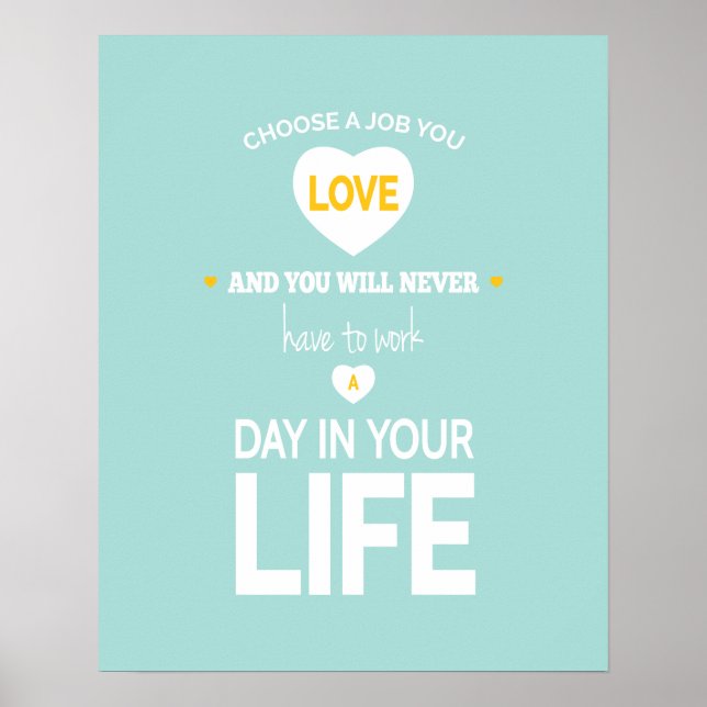 Choose Work -Teal Yellow Inspirational Poster (Front)