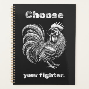 Choose Your Fighter – Demon Rooster. Planner