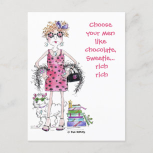 Choose your men like Chocolate,  Rich Postcard