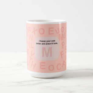 Choose your own letter and place it here. mugs