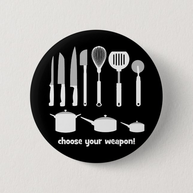 choose your weapon 2 inch round button (Front)