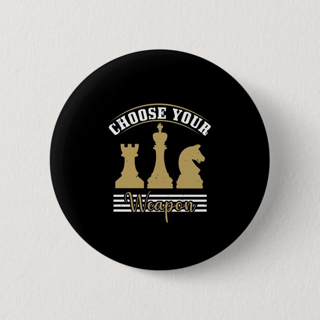 Choose Your Weapon 2 Inch Round Button (Front)