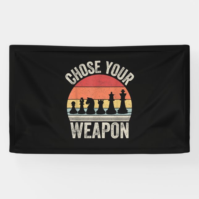 Choose Your Weapon Funny Chess Pieces Banner (Horizontal)