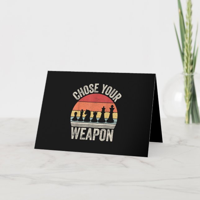 Choose Your Weapon Funny Chess Pieces Card (Front)